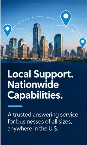 Local support with nationwide capabilities for businesses across the United States, shown over a cityscape.